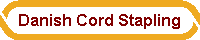 Danish Cord Stapling